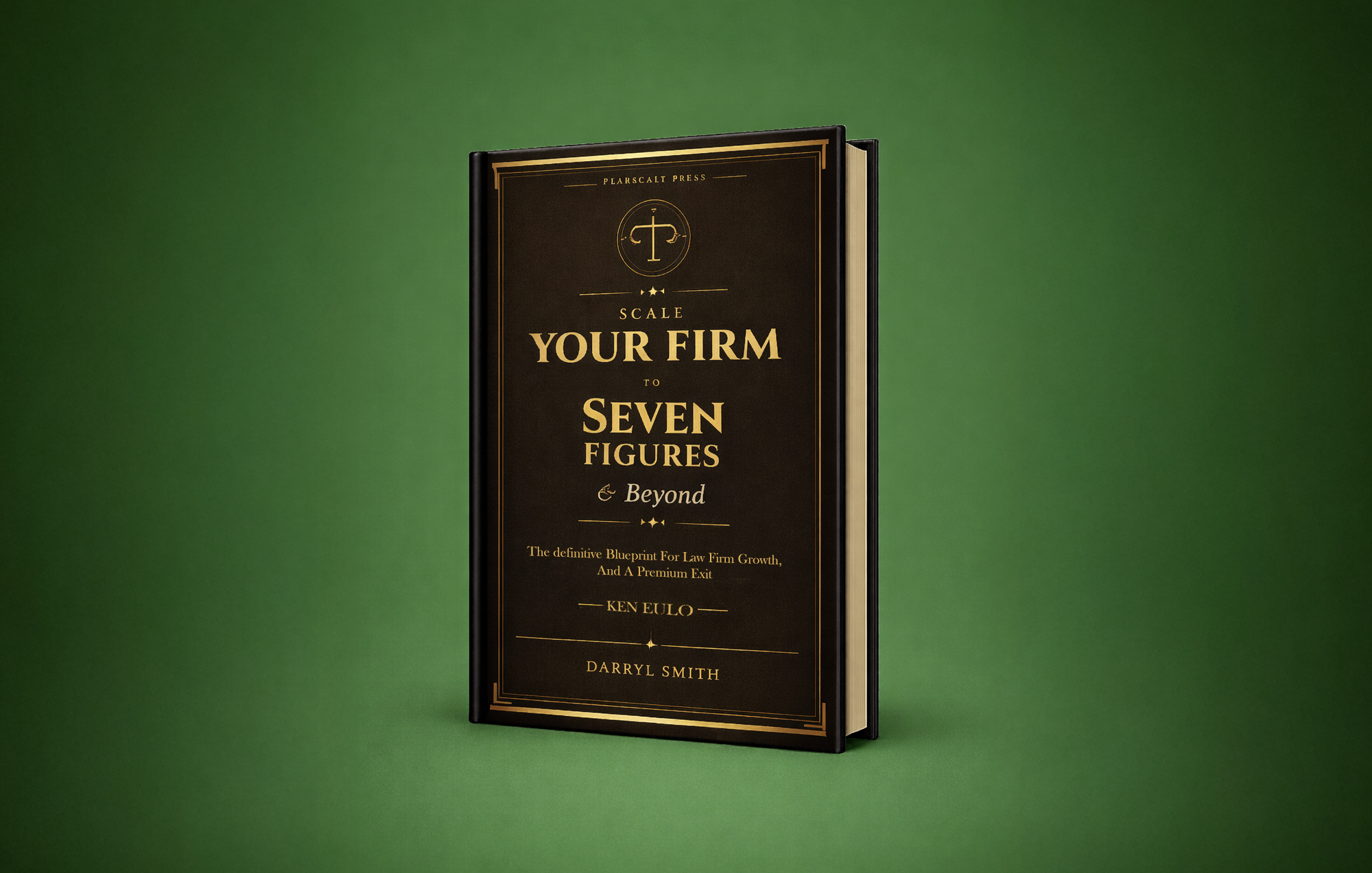 Scale Your Firm to Seven Figures book